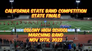 Colony High School 2022 CSBC State Finals Marching Band [upl. by Dnalram]