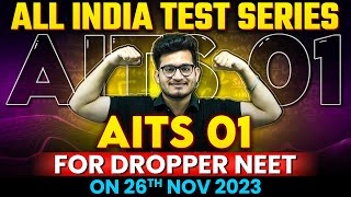 Launching All India Test Series AITS for DROPPER NEET 2024 🚀 Performance BOOSTER on 26th Nov 23🤩 [upl. by Eerrehc]