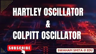 DIFFERENCE BETWEEN HARTLEY OSCILLATOR amp COLPITT OSCILLATOR ER SMITA PATNAIK  EDU [upl. by Laurella]