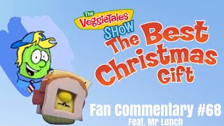 VeggieTales FanCommentaries The Best Christmas Gift Feat Mr Lunch [upl. by Griffie939]