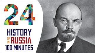 October Revolution  History of Russia in 100 Minutes Part 24 of 36 [upl. by Miharba]