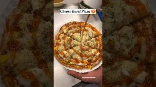 CHEESE BURST PIZZA 🍕 😍 youtubeshorts ytshorts shortvideo food shotrs [upl. by Debi251]