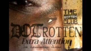 Dot Rotten  Ive Seen So Much Ft Casso Blax Extra attention [upl. by Urion]