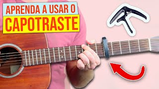 Aprenda a usar o CAPOTRASTE para tirar um SOM INCRÍVEL do violão [upl. by Arukas]