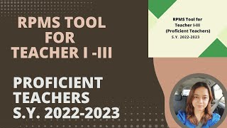 RPMS TOOL PPST FOR TEACHERS IIII SY 20222023 [upl. by Eiznekcm]