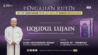 KITAB SYARAH AQUDYL LUJAIN  GURU MUHAMMAD RIJANI  14 NOVEMBER 2024 [upl. by Ikkim]