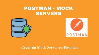 Como crear un Mock Server en Postman con un ejemplo claro [upl. by Ardnayek966]