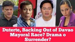 Duterte Aatras na sa Kandidatura sa Pagka Mayor ng Davao Aminado Talo na Siya kay Karlo Nograles [upl. by Whit]