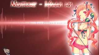 HD Nightcore  Mamma mia [upl. by Rhetta]