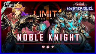 Noble Knight x Infernoble Knight in Limited 1 Festival YuGiOh Master Duel [upl. by Attenauqa]