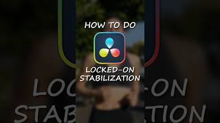 LOCKEDON Stabilization effect in Davinci Resolve 🤝🧑‍💻 davinciresolve [upl. by Mossman]