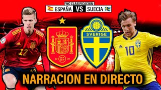 DIRECTO  ESPAÑA vs SUECIA  ROAD TO QATAR 2022  COMENTANDO EN VIVO [upl. by Hun699]