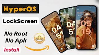Xiaomi HyperOS Install Now  Create Amazing Animated Lock Screen From HyperOS  HyperOS Lock Screen [upl. by Amehr]
