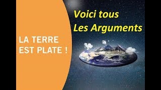 TERRE PLATE  VOICI ENFIN TOUS LES ARGUMENTS [upl. by Lewak]