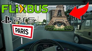 Fernbus Flixbus Simulator PS5 Lille  Paris Porte Maillot [upl. by Ttsepmet736]