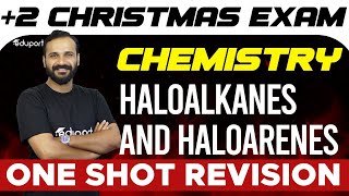 Plus Two Chemistry  Haloalkanes and Haloarenes  Chapter 10  Eduport Plus Two [upl. by Ioved843]