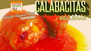 Calabacitas rellenas en caldo de jitomate  Cocina Vegan Fácil [upl. by Aikcir]