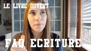 FAQ Écriture  Le Livre Ouvert [upl. by Janel]