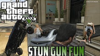 GTA V  Stun Gun Fun [upl. by Gwenni481]