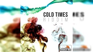 Cold Times Riddim 2015  Mix Promo by Faya Gong 🔥🔥🔥 [upl. by Knepper]