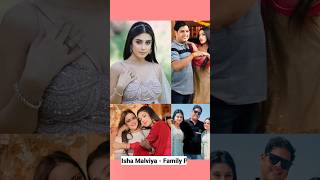 Isha malviya lifestyle shorts  Isha malviya family photo  Isha malviya boyfriend name  Net worth [upl. by Blanc]