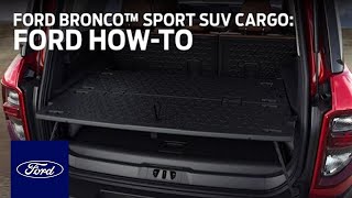 Ford Bronco™ Sport SUV Cargo Management System Ford How To Ford [upl. by Htiduj]