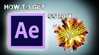 HOW TO GET AE CC FREE 2014 [upl. by Urion]