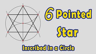 Draw a Six Pointed Star Inscribed in a Circle [upl. by Rudolph]