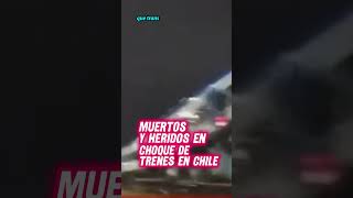 🚨 Impactante Choque de Trenes en chile  Muertos y Heridos en San Bernardo 🚆💥 [upl. by Aelgna]