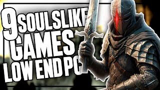 9 BEST SOULSLIKE GAMES FOR LOW END PC 2024 HIGH GRAPHICS [upl. by Belamy496]