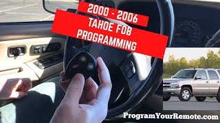 How to program a Chevrolet Tahoe remote key fob 2000  2006 [upl. by Ehling]