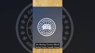 Unboxing Toronto Jacket from Canada Goose CanadaGoose [upl. by Aimej]