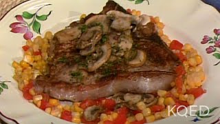 Make Tender Veal Chops with Jacques Pepin  Todays Gourmet  KQED [upl. by Foulk964]