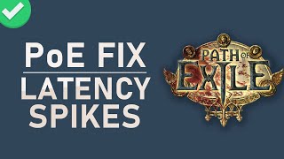 Path of Exile PoE  How to Fix Latency and Ping Spikes [upl. by Audun]