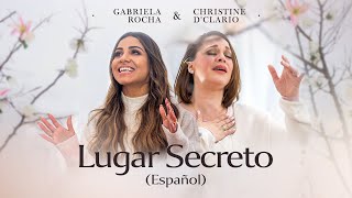 GABRIELA ROCHA  CHRISTINE DCLARIO  LUGAR SECRETO ESPAÑOL [upl. by Ila985]