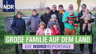 11 Kinder 54 Tiere ein Vollzeitjob in MecklenburgVorpommern  Die Nordreportage  NDR [upl. by Samalla51]