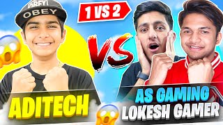 Aditech Vs Lokesh Gamer amp As Gaming 🤯 आजा 1 Vs 2 में  🔥 Intence Clash Battle  Garena Free Fire [upl. by Siobhan636]