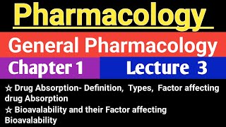 Pharmacology Chapter 1 in hindi  Drug Absorption Bioavalability in hindi  Part 3 [upl. by Eignat]