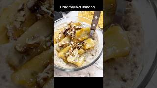 Caramelized Banana Oatmeal with Quinoa [upl. by Gonick]