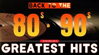 Musica De Los 80  80s Music Greatest Hits  Clasicos Mejores De Los 80  Retromix 80s [upl. by Letniuq]