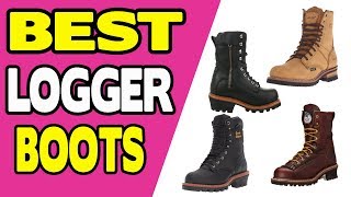 Best Logger Boot Reviews 2018  Top 7 Best Logger Boots [upl. by Arad144]