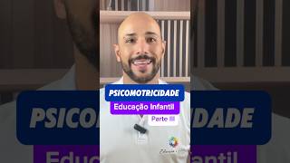 PSICOMOTRICIDADE na EDUCAÇÃO INFANTIL psicomotricidade educaçãoinfantil infancia [upl. by Aihsatan]