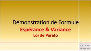 Démonstration de la Formule de lEspérance et de la Variance  Loi de Pareto [upl. by Acsecnarf38]