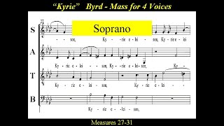 William Byrd  Mass for 4 Voices  Kyrie Soprano [upl. by Cogswell]