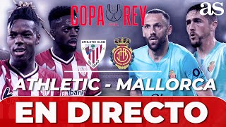 EN VIVO ATHLETIC vs MALLORCA  Final de COPA del REY [upl. by Ylle]