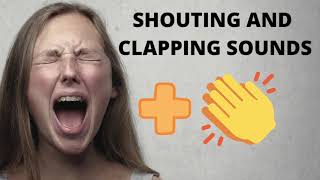 Shouting and clapping sounds 1 hour [upl. by Alemaj675]