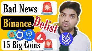 Binance Delist 15 Big Crypto Coins 🚨 [upl. by Hujsak]