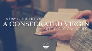 A Day in the Life of a Consecrated Virgin [upl. by Aitsirk196]