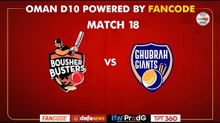 Oman D10 powered by Fancode  Match 18  Ghubra Giants vs Bousher Busters [upl. by Ahsiela600]