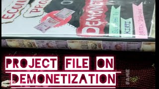 DEMONETIZATION  Project file class12th Economics [upl. by Aikenahs]